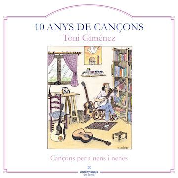 10 Anys De Cançons 1977-1987