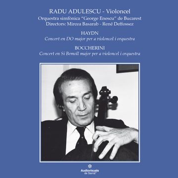 Radu Aldulescu. Haydn, Boccherini