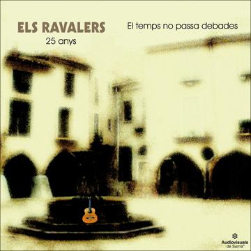 25 Anys. El Temps No Passa Debades