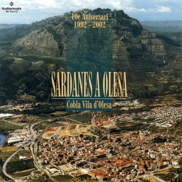 Sardanes A Olesa. 10è Aniversari 1992-2002