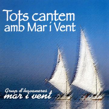 Tots Cantem Amb Mar I Vent
