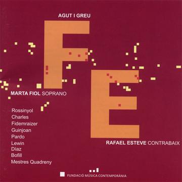 Fe / Rossinyol, Charles, Fidemraizer, Guinjoan, Pardo, Lewin, Diaz, Bofill, Mestres
